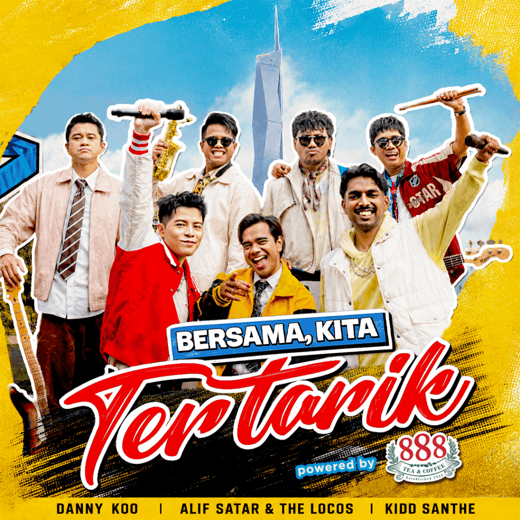 Danny许佳麟携手 Alif Satar & The Locos、Kidd Santhe推出《Bersama, Kita Tertarik》一杯Teh Tarik 唱响马来西亚多元团结力量 1 MV Cover V6